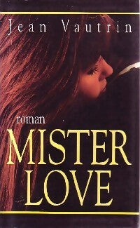 Livrenpoche : Mister Love - Jean Vautrin - Livre