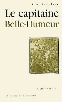 Le capitaine Belle-Humeur - Paul Saunière -  Romans maritimes - Livre