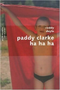 Livrenpoche : Paddy Clarke ha ha ha - Roddy Doyle - Livre