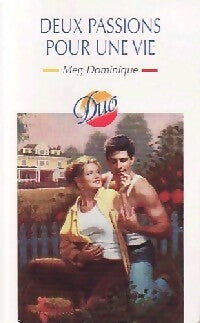 Livrenpoche : Deux passions pour une vie - Meg Dominique - Livre