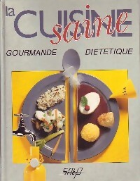 Livrenpoche : La cuisine saine - Véronique Bernard-Lemaitre - Livre