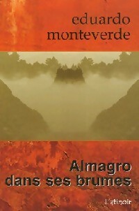 Livrenpoche : Almagro dans ses brumes - Eduardo Monteverde - Livre