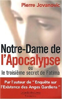 Livrenpoche : Notre-Dame de l'apocalypse - Pierre Javanovic - Livre