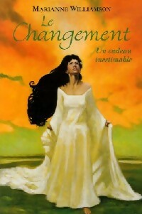 Livrenpoche : Le changement - Marianne Williamson - Livre