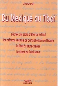 Livrenpoche : Du Mexique au Tibet - Ayocuan - Livre