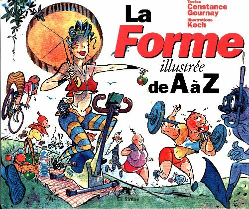 Livrenpoche : La forme illustrée de A à Z - Constance Gournay - Livre