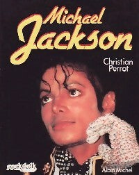 Michael jackson - Christian Perrot - Livre
