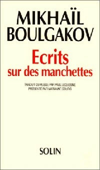 Livrenpoche : Ecrits sur des manchettes - Mikhaïl Boulgakov - Livre