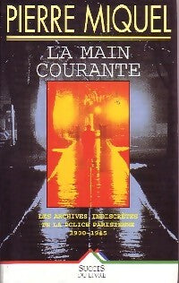 Livrenpoche : La main courante - Pierre Miquel - Livre