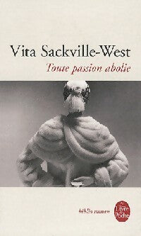 Livrenpoche : Toute passion abolie - Vita Sackville-West - Livre