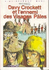 Livrenpoche : Davy Crockett et l'ennemi des visages pâles - Fred Himley - Livre