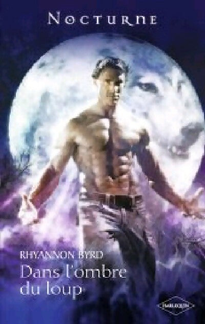 Dans l'ombre du loup - Rhyannon Byrd -  Nocturne - Livre