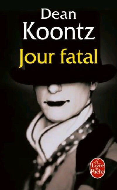 Livrenpoche : Jour fatal - Dean Ray Koontz - Livre