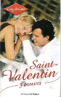 Livrenpoche : Saint-valentin : Les amants de la Saint-Valentin / Romantique vôtre / Le célibataire de l'annnée - Thompson Vicki Lewis, Judith Arnold, Stephanie Bond - Livre
