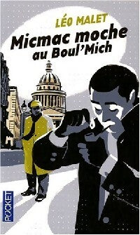 Livrenpoche : Micmac moche au Boul'Mich' - Malet Leo - Livre