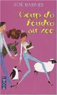 Livrenpoche : Coup de foudre au zoo - Zoë Barnes - Livre