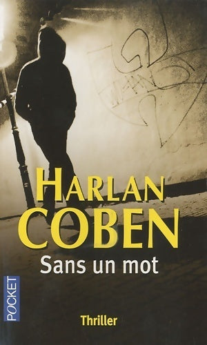 Livrenpoche : Sans un mot - Harlan Coben - Livre