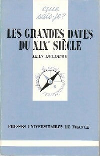 Livrenpoche : Les grandes dates du XIXe siècle - Jean Delorme - Livre