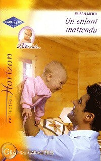 Livrenpoche : Un enfant inattendu - Susan Meier - Livre