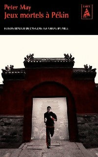 Livrenpoche : Jeux mortels à Pékin - Peter May - Livre
