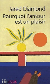 Livrenpoche : Pourquoi l'amour est un plaisir ? - Jared Diamond - Livre
