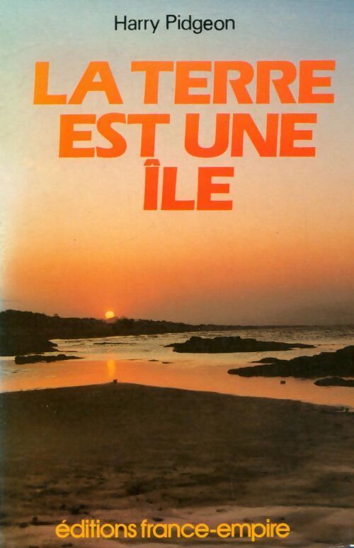 Livrenpoche : La terre est une île - Harry Pidgeon - Livre