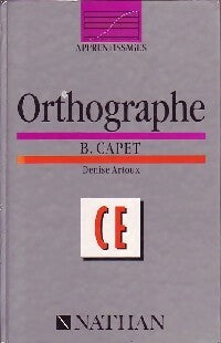 Orthographe - B. Capet -  Apprentissages - Livre