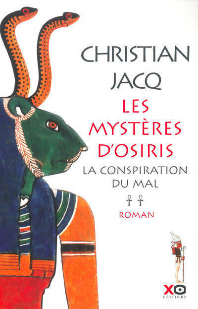 Livrenpoche : Les mystères d'Osiris Tome II : La conspiration du mal - Christian Jacq - Livre