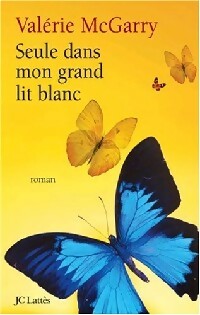 Livrenpoche : Seule dans mon grand lit blanc - Valérie McGarry - Livre