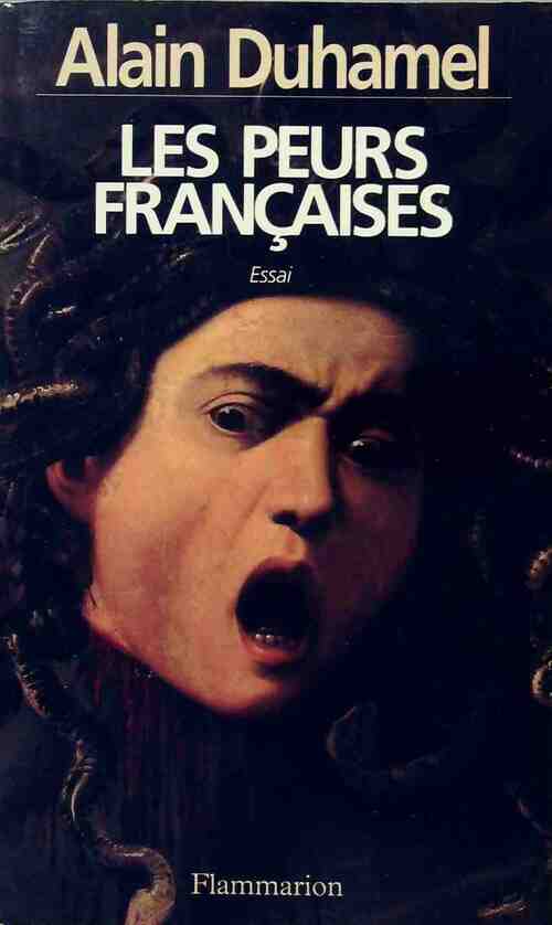 Livrenpoche : Les peurs françaises - Alain Duhamel - Livre