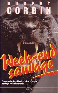 Livrenpoche : Week-end sauvage - Hubert Corbin - Livre