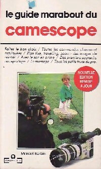 Livrenpoche : Le guide marabout du caméscope - Marcel Barbin - Livre
