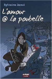 L'amour à la poubelle - Sylvaine Jaoui - Livre