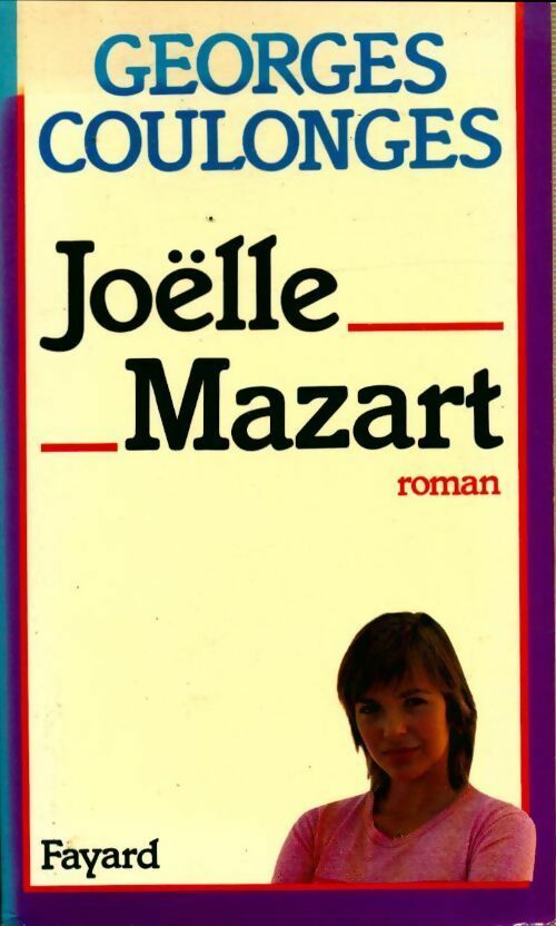 Livrenpoche : Joëlle Mazart - Georges Coulonges - Livre