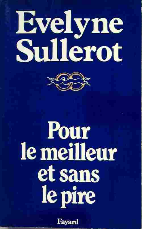 Livrenpoche : Pour le meilleur et sans le pire - Evelyne Sullerot - Livre