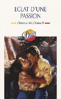 Livrenpoche : Eclat d'une passion - Donna McDowell - Livre