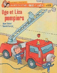 Livrenpoche : Ugo et Liza pompiers - Mymi Doinet - Livre