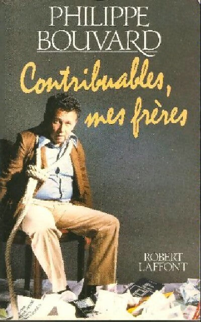 Livrenpoche : Contribuables, mes frères - Philippe Bouvard - Livre