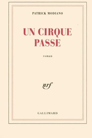 Livrenpoche : Un cirque passe - Patrick Modiano - Livre