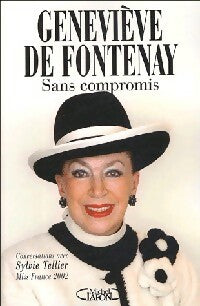 Livrenpoche : Sans compromis - Geneviève De Fontenay - Livre