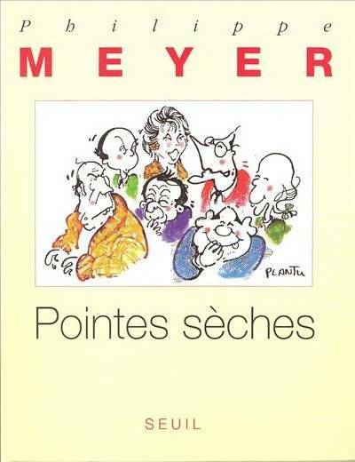 Livrenpoche : Pointes sèches - Philippe Meyer - Livre