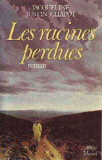 Livrenpoche : Les racines perdues - Jacqueline Justin-Chapot - Livre