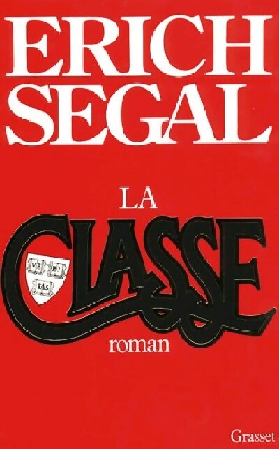 Livrenpoche : La classe - Erich Segal - Livre