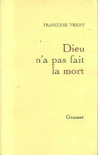 Livrenpoche : Dieu n'a pas fait la mort - Françoise Verny - Livre