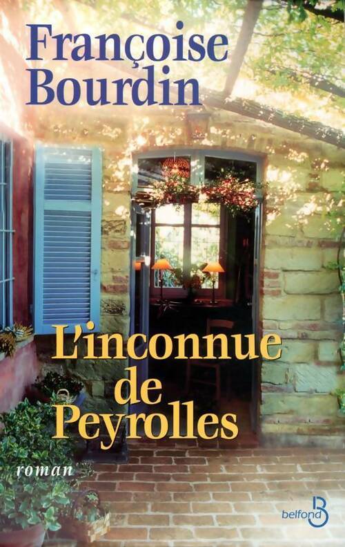 Livrenpoche : L'inconnue de Peyrolles - Françoise Bourdin - Livre