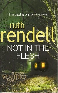 Livrenpoche : Not in the flesh - Ruth Rendell - Livre