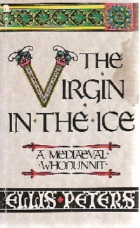 The virgin in the ice - Ellis Peters - Livre