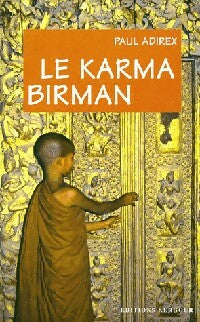 Livrenpoche : Le karma birman - Paul Adirex - Livre