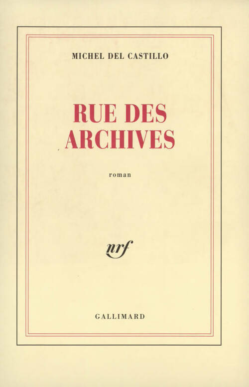 Livrenpoche : Rue des archives - Michel Del Castillo - Livre
