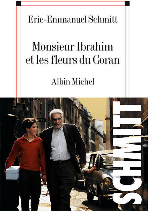 Monsieur Ibrahim et les fleurs du Coran - Eric-Emmanuel Schmitt -  Albin Michel GF - Livre